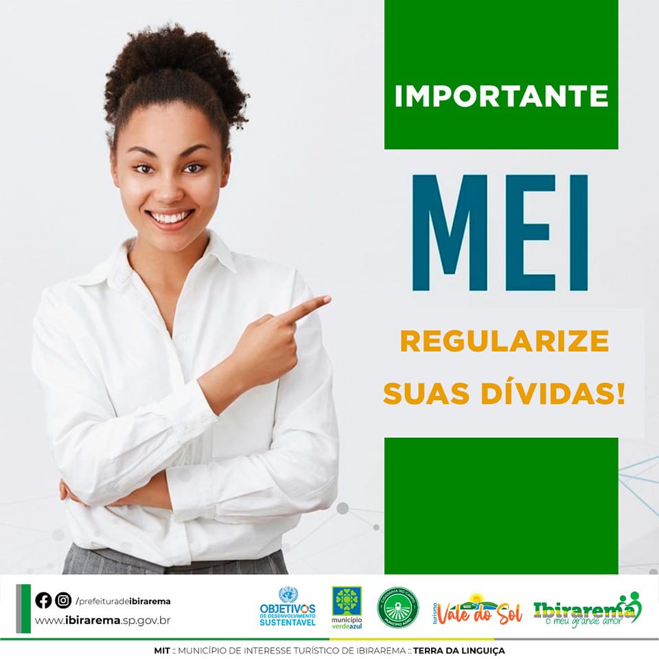 Prefeitura de Ibirarema - SP ATENÇÃO MEI: REGULARIZE A SUA SITUAÇÃO
